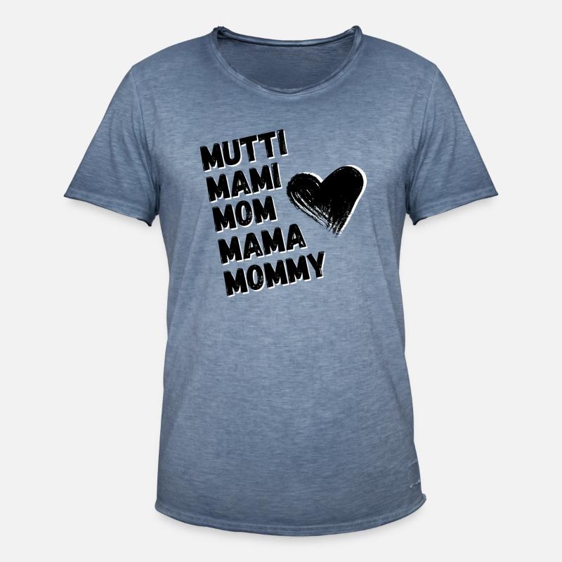 Mama Mutti Mom / Muttertag / Geburtstagsgeschenk - Männer Vintage T-Shirt - Vintage Denim