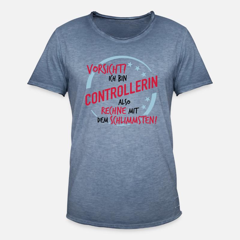 Controllerin - Rechne mit dem Schlimmsten - Männer Vintage T-Shirt - Vintage Denim