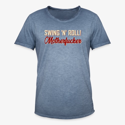 SwingNroll MoFu - Männer Vintage T-Shirt
