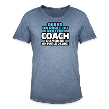 quand on parle du meilleur coach on parle de moi - T-shirt vintage Homme - vintage bleu jeans - Devant - Jose (178cm)