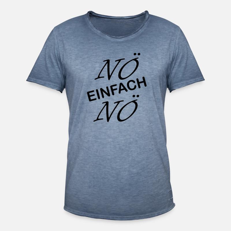 noe einfach noe - Männer Vintage T-Shirt - Vintage Denim