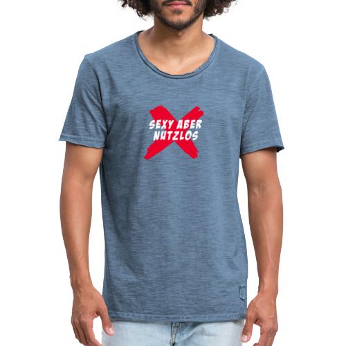 Sexy aber nutzlos - Männer Vintage T-Shirt