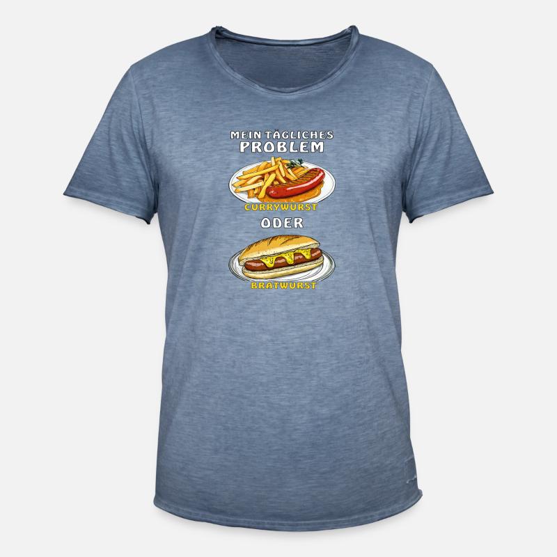 MEIN PROBLEM CURRYWURST ODER BRATWURST - Männer Vintage T-Shirt - Vintage Denim