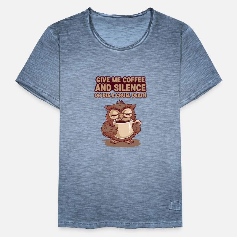 Kaffee Eule - geb mir Kaffee und Stille oder stirb Männer Vintage T-Shirt