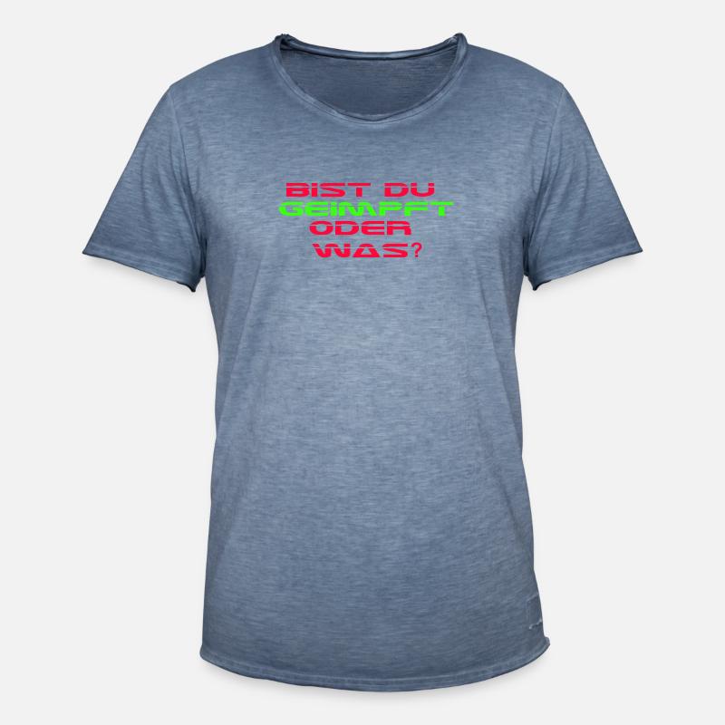 Bist Du geimpft oder was? - Männer Vintage T-Shirt - Vintage Denim
