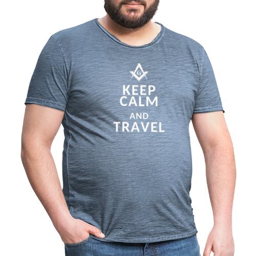 KEEP CALM AND TRAVEL - Männer Vintage T-Shirt