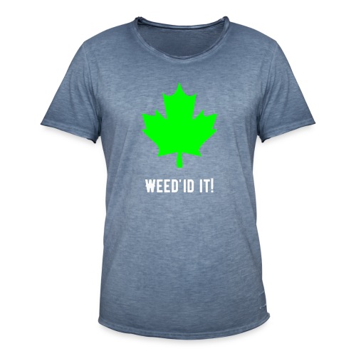 Weed'id it! - Men's Vintage T-Shirt