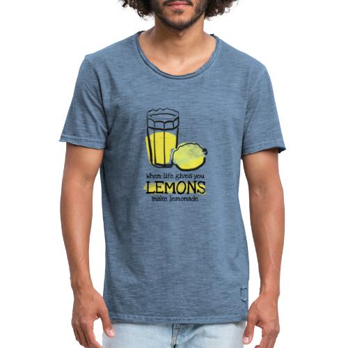 When life gives you lemons - Männer Vintage T-Shirt