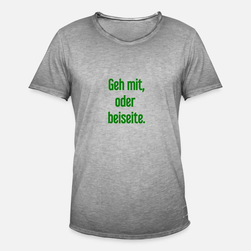 Geh mit oder beiseite - Männer Vintage T-Shirt - Vintage Grau