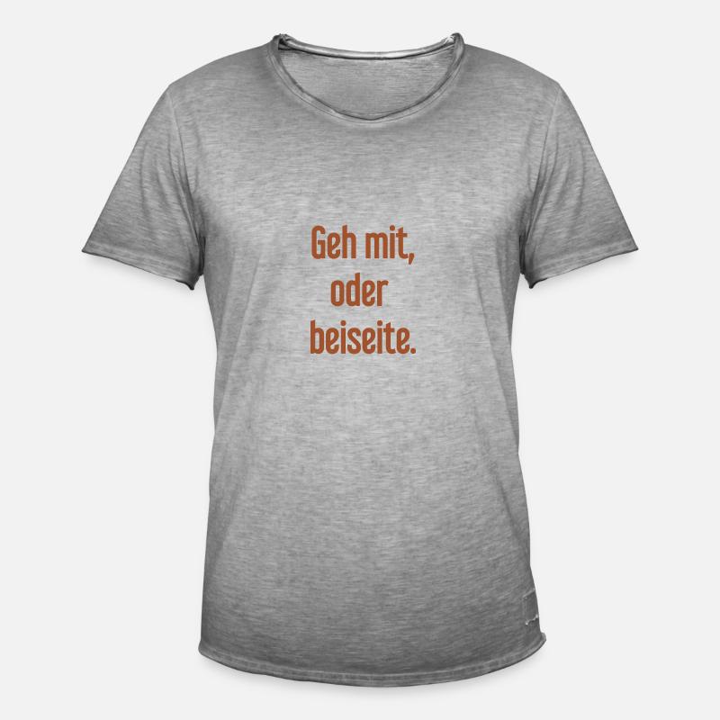 Geh mit oder beiseite - Männer Vintage T-Shirt - Vintage Grau