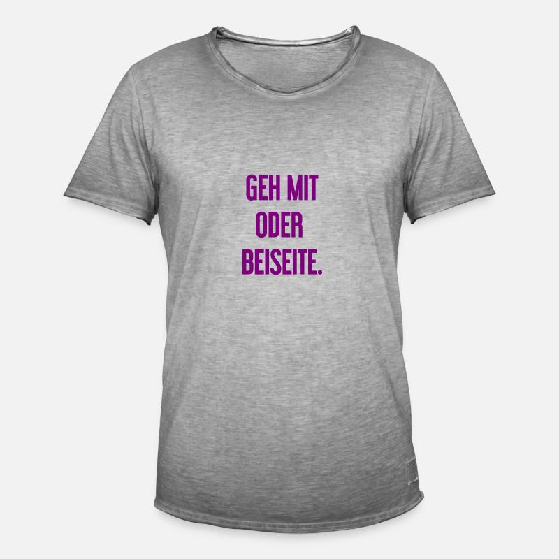 Geh mit oder beiseite - Männer Vintage T-Shirt - Vintage Grau
