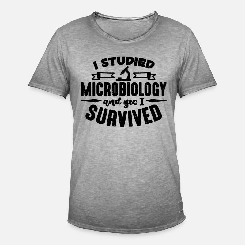 I Studied Microbiology MIcroscope Microbiologists - Men's Vintage T-Shirt - vintage grey