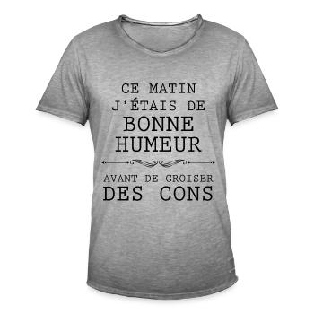 Je Suis De Bonne Humeur Sans Les Cons - T-shirt vintage Homme - vintage gris - Devant - Jose (178cm)