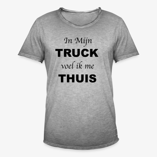 In mijn TRUCK voel ik me THUIS - Mannen Vintage T-shirt