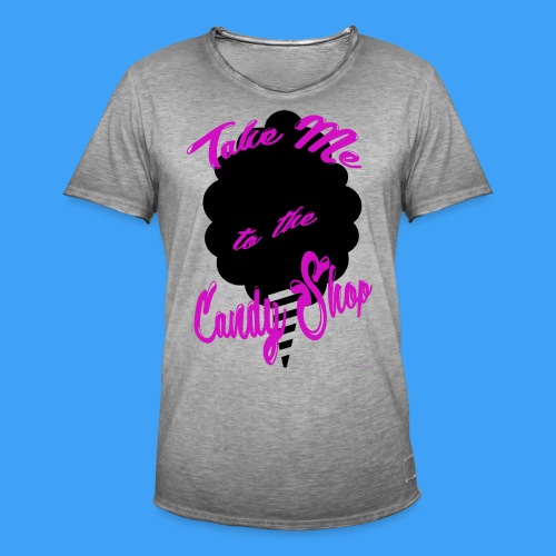 Take Me To The Candy Shop - Mannen Vintage T-shirt