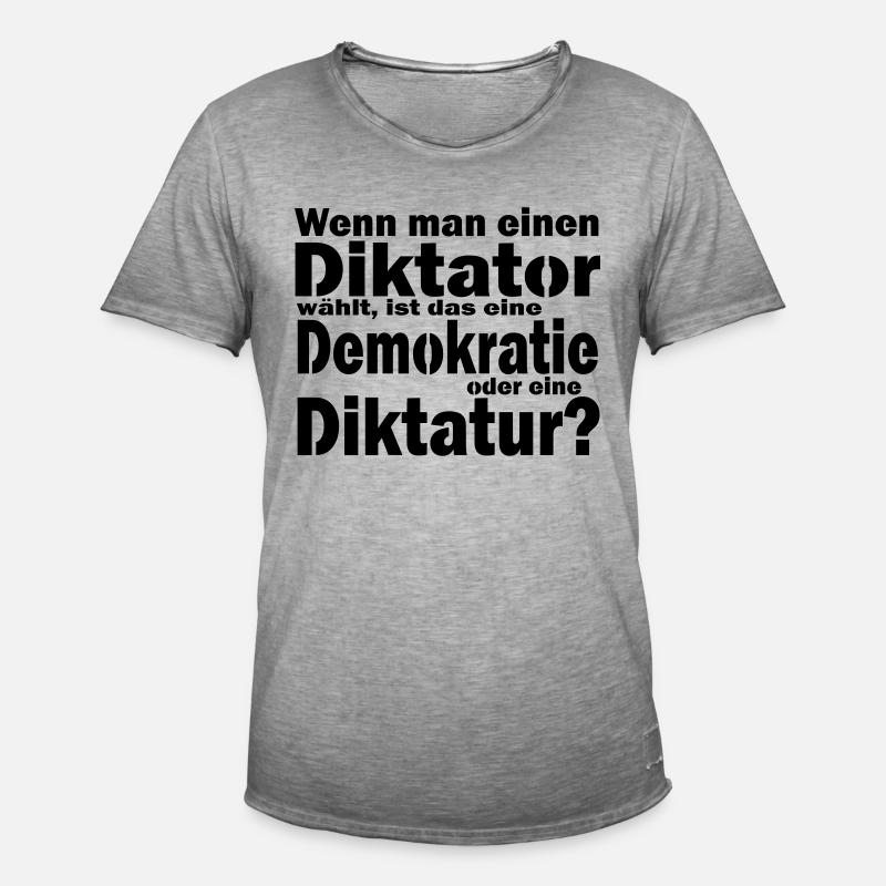 Diktatur oder Demokratie - eine Wahl? - Männer Vintage T-Shirt - Vintage Grau