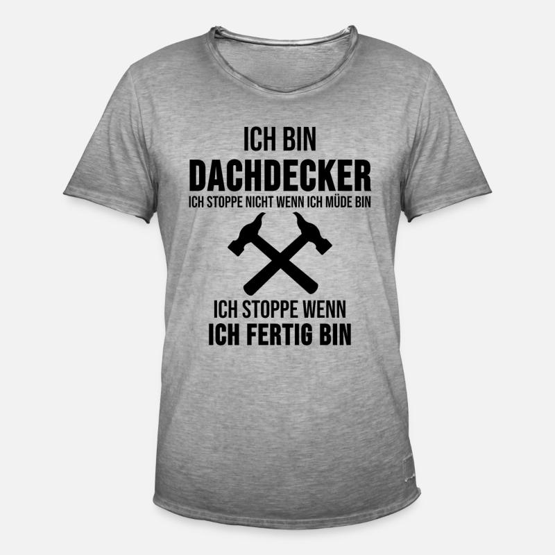 Dachdecker Handwerker Beruf Spruch Geschenk - Männer Vintage T-Shirt - Vintage Grau