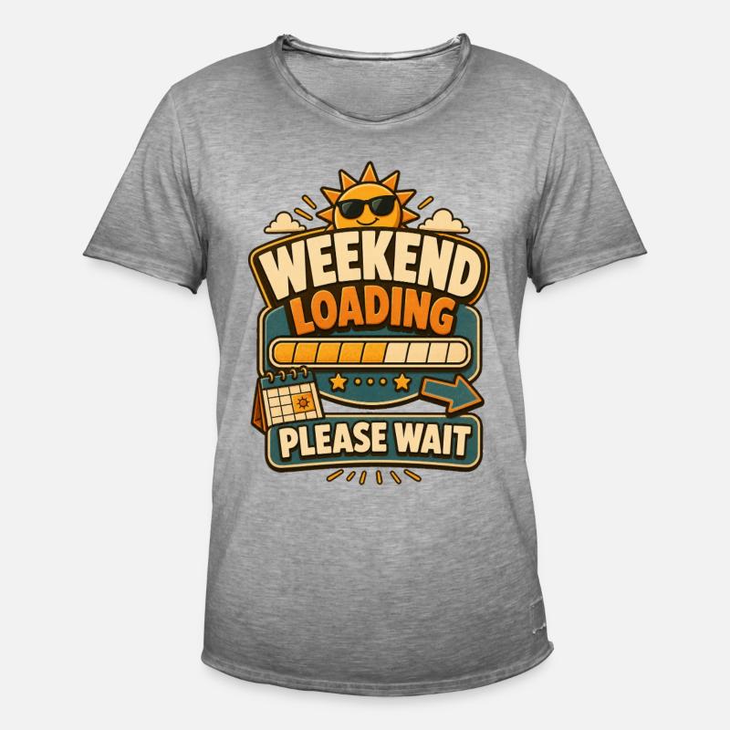 Weekend Loading Please Wait - Men's Vintage T-Shirt - vintage grey