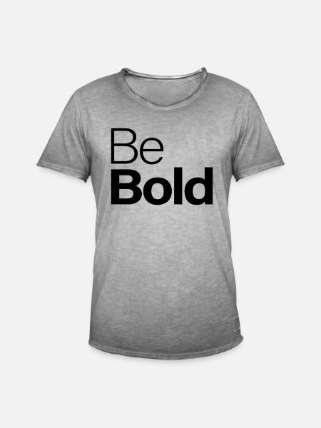 Be Bold - Men's Vintage T-Shirt - vintage grey