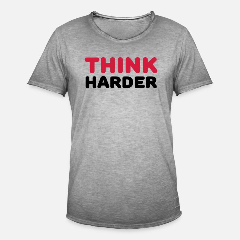 Think harder - Männer Vintage T-Shirt - Vintage Grau