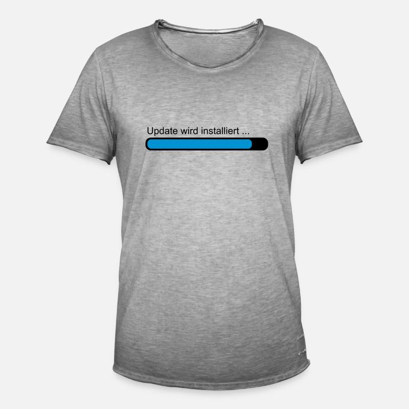 Update wird installiert ... Ladebalken - Männer Vintage T-Shirt - Vintage Grau