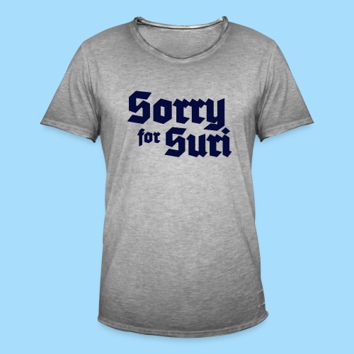 Sorry for Suri - Männer Vintage T-Shirt