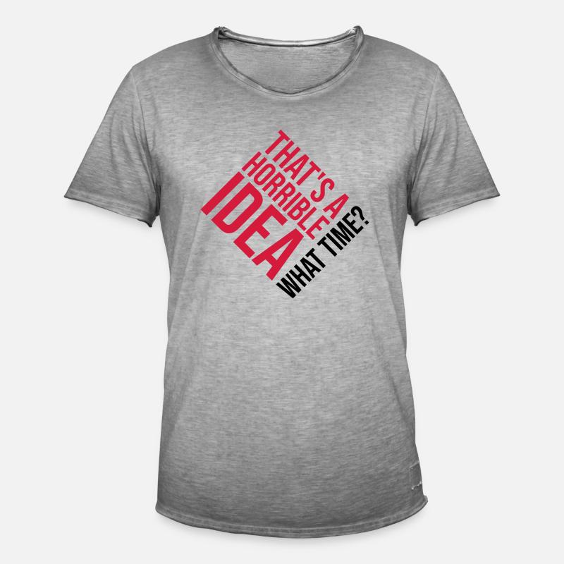 Thats a horrible Idea - Männer Vintage T-Shirt - Vintage Grau