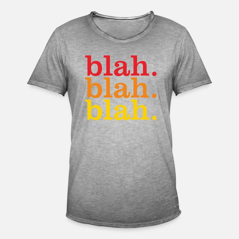 bla bla bla bla - Männer Vintage T-Shirt - Vintage Grau