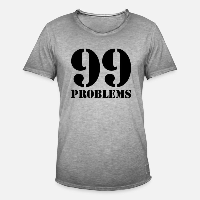 99 Problems - Männer Vintage T-Shirt - Vintage Grau