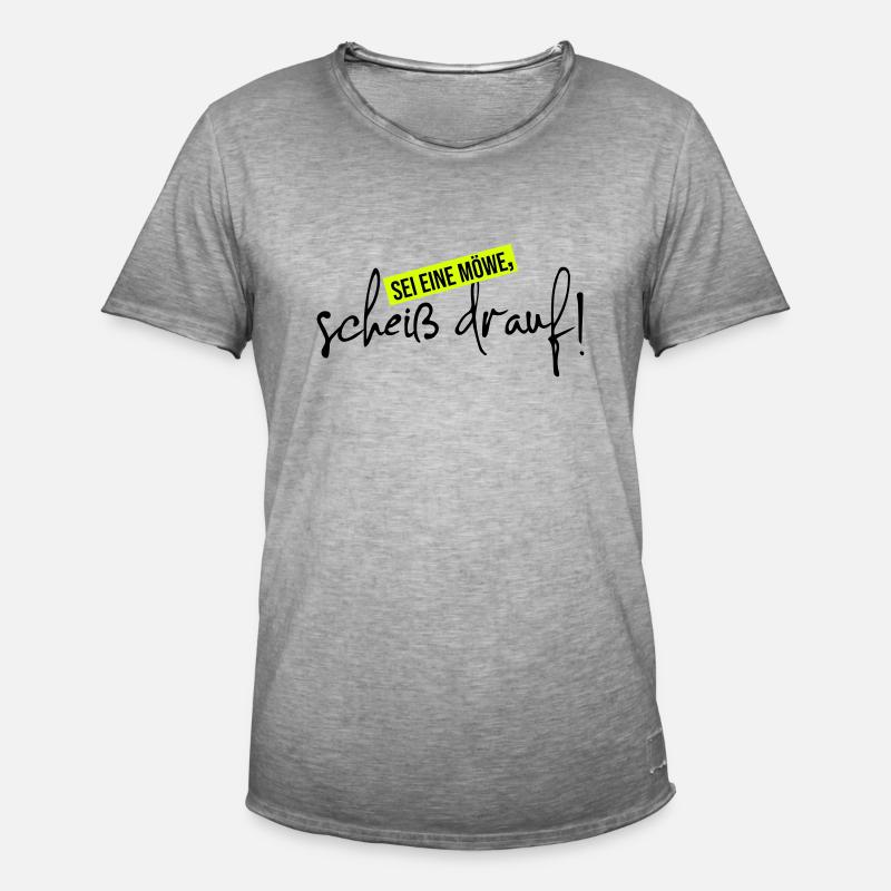 scheiß drauf sei eine Möwe - Männer Vintage T-Shirt - Vintage Grau