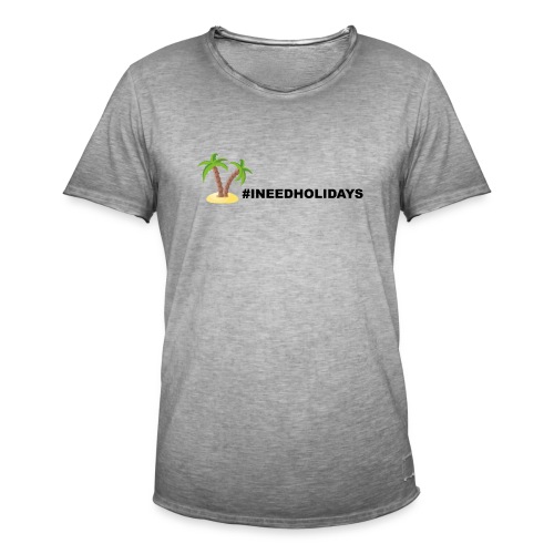 INEEDHOLIDAYS - Männer Vintage T-Shirt
