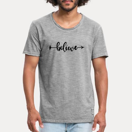 Believe - Männer Vintage T-Shirt