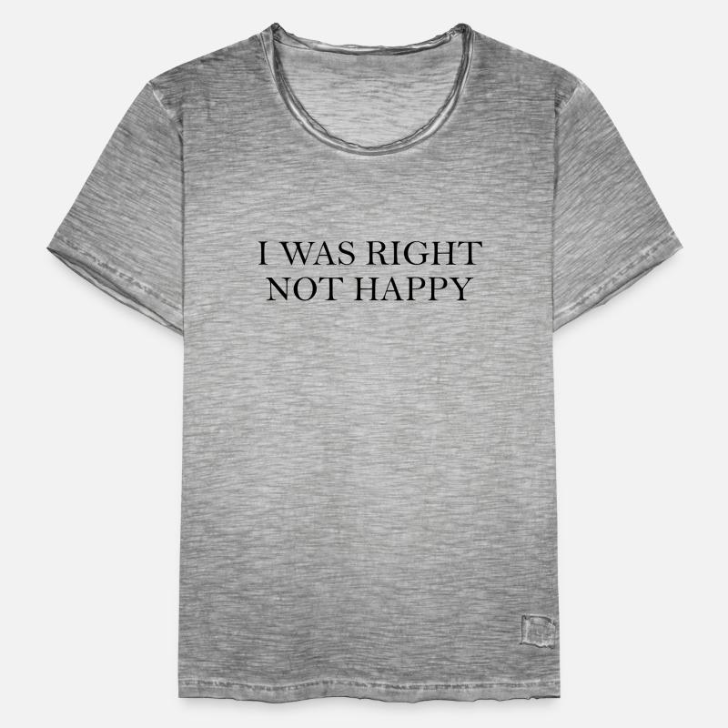 J’avais raison, je n’étais pas content T-shirt vintage Homme