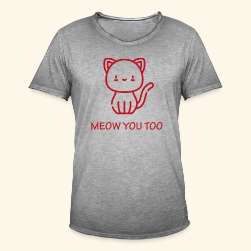 Meow You Too - Miesten vintage t-paita
