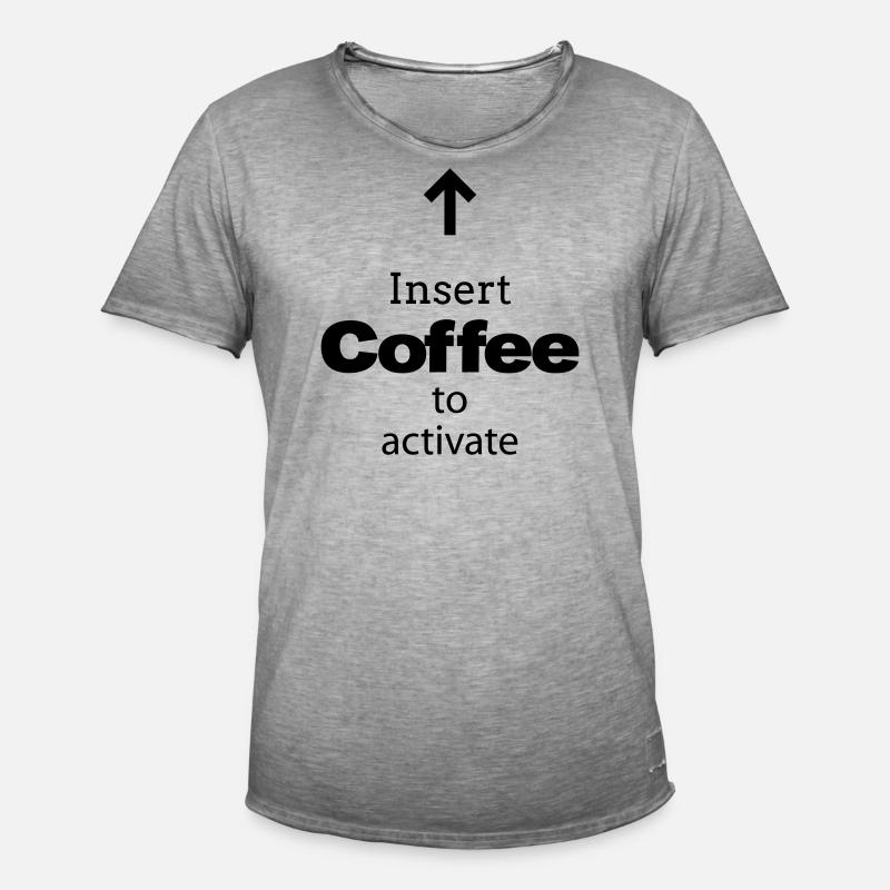 Insert Coffee to activate - Männer Vintage T-Shirt - Vintage Grau