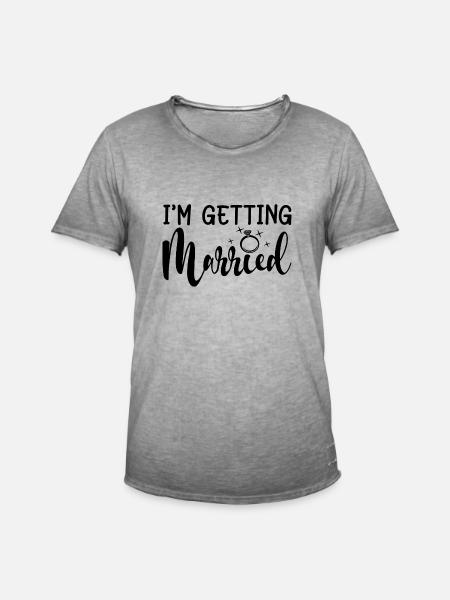 I'm Getting Married Engagement Party Matching Gift - Men's Vintage T-Shirt - vintage grey