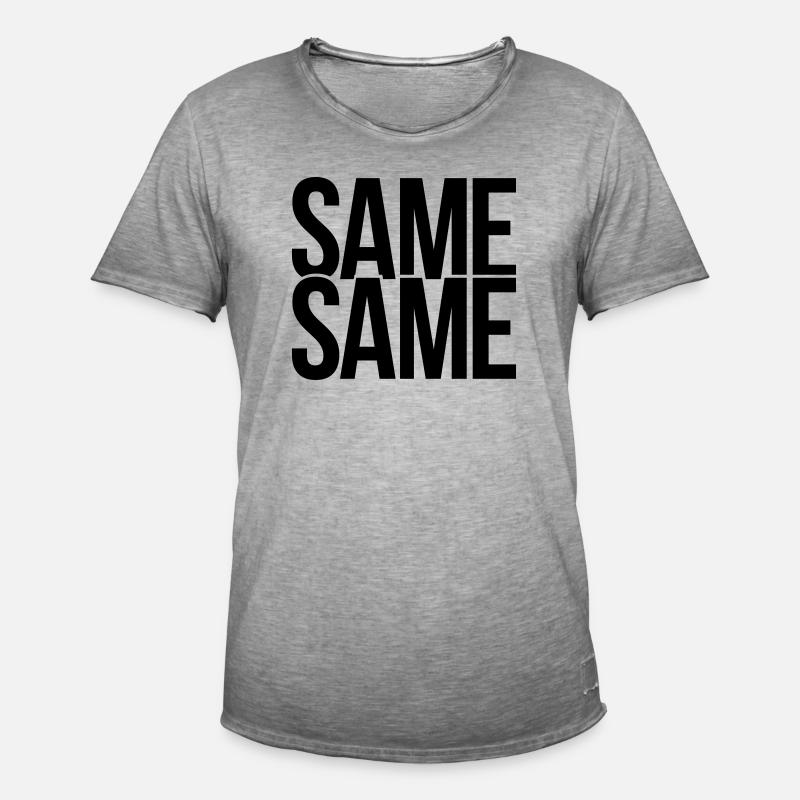 same same - Men's Vintage T-Shirt - vintage grey
