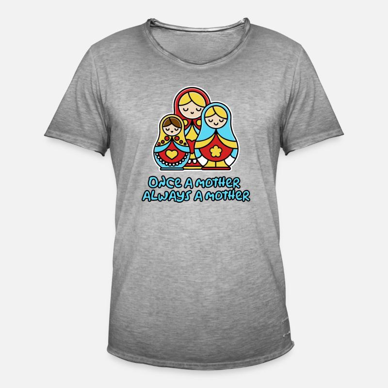 Einmal Mutter, immer Mutter - Männer Vintage T-Shirt - Vintage Grau