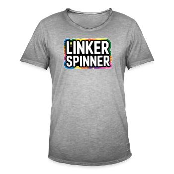 Linker Spinner Spruch – Politischer Humor mit Halt - Männer Vintage T-Shirt - Vintage Grau - Vorne