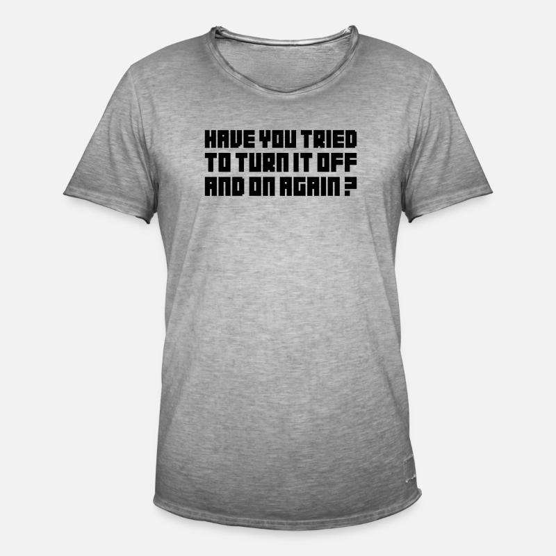 Turn it off and on again - Men's Vintage T-Shirt - vintage grey