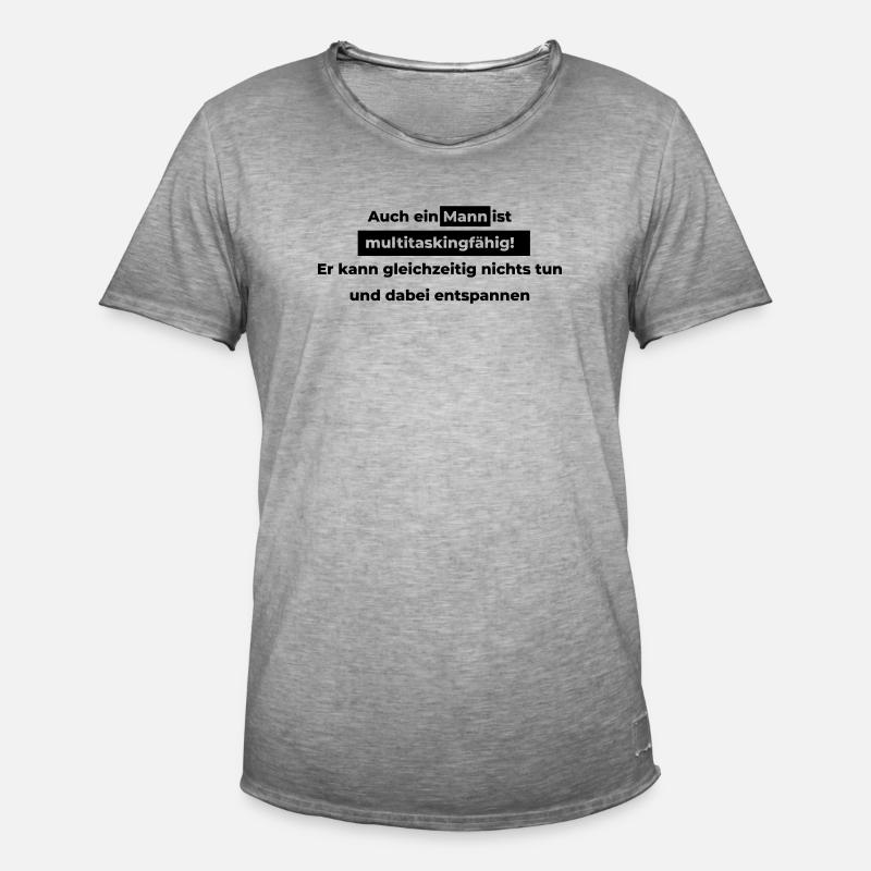 Auch ein Mann ist multitaskingfähig. - Männer Vintage T-Shirt - Vintage Grau