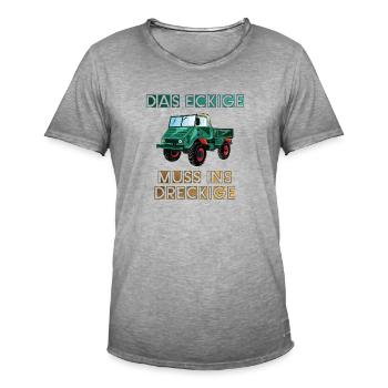 Das Eckige muss ins Dreckige! - Unimog - Männer Vintage T-Shirt - Vintage Grau - Vorne