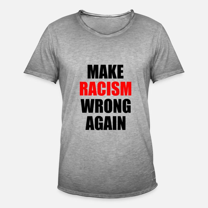 make racism wrong again - Männer Vintage T-Shirt - Vintage Grau