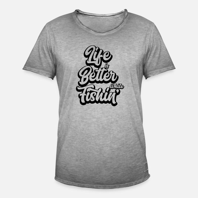 Life Is Better While Fishin' - Männer Vintage T-Shirt - Vintage Grau