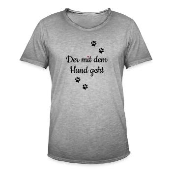 Hund Er Gassi Spruch lustig witzig Haustier Idee - Männer Vintage T-Shirt - Vintage Grau - Vorne