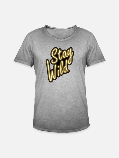 Stay Wild - Männer Vintage T-Shirt - Vintage Grau