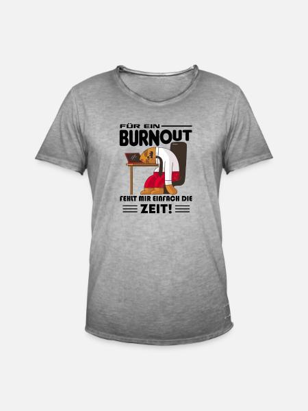 Keine Zeit für BurnOut - Männer Vintage T-Shirt - Vintage Grau
