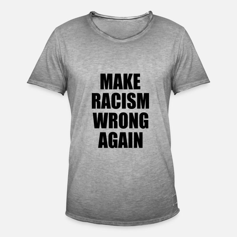 make racism wrong again - Männer Vintage T-Shirt - Vintage Grau