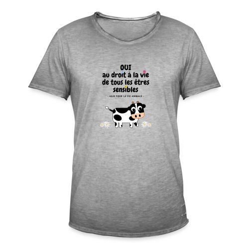 Oui au droit à la vie - vache - T-shirt vintage Homme
