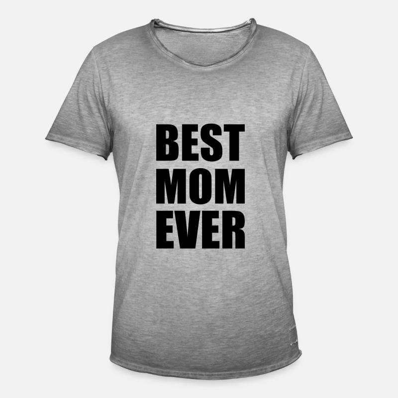 Best mom ever - Männer Vintage T-Shirt - Vintage Grau